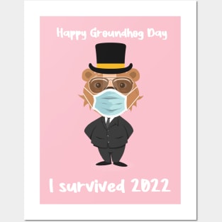 Groundhog wearing Mask hat and sunglasses I survived 2022 Posters and Art